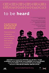 To Be Heard (2010)