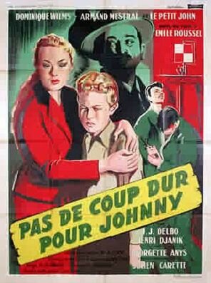 Pas de coup dur pour Johnny (1955)